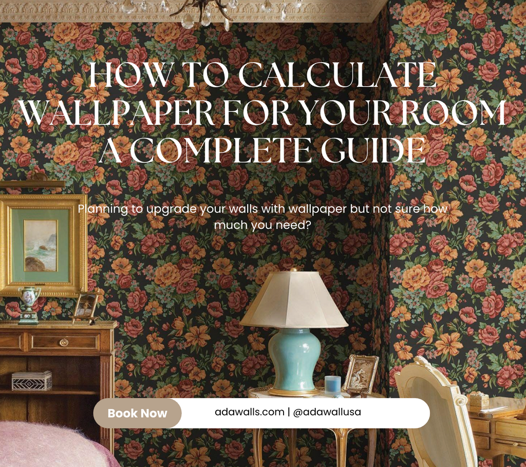 How to Calculate Wallpaper for Your Room | A Complete Guide