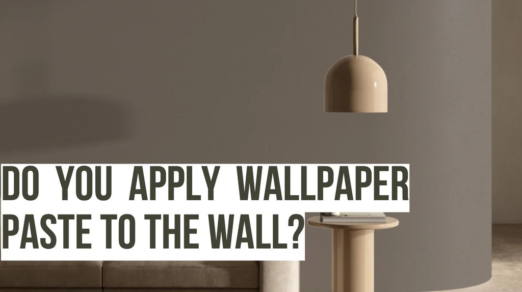 Do You Apply Wallpaper Paste to the Wall? - Adawall Wallpaper -Registered Trade Accounts Only, Wallpaper Wholesale Account