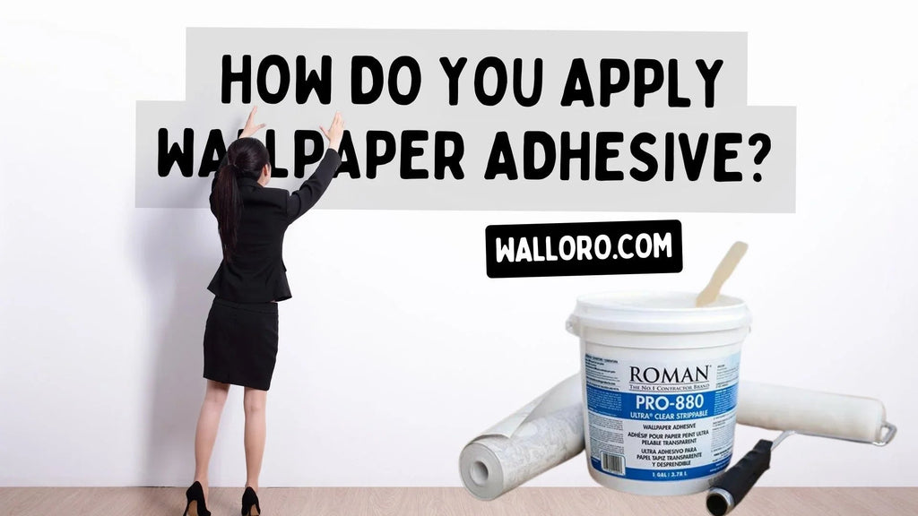 How do you apply wallpaper adhesive? - Adawall Wallpaper -Registered Trade Accounts Only, Wallpaper Wholesale Account