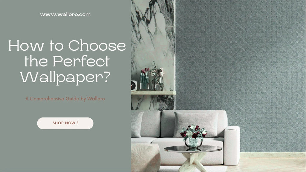 How to Choose the Perfect Wallpaper? - A Comprehensive Guide by Walloro - Adawall Wallpaper -Registered Trade Accounts Only, Wallpaper Wholesale Account