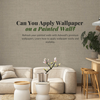 Can You Apply Wallpaper on a Painted Wall? Here's What You Need to Know