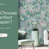 How to Choose the Perfect Wallpaper? -  A Comprehensive Guide by Adawall