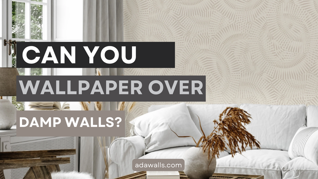 Can You Wallpaper Over Damp Walls?