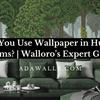 Can You Use Wallpaper in Humid Rooms? | Adawall’s Expert Guide - Adawall Wallpaper -Registered Trade Accounts Only, Wallpaper Wholesale Account