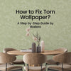 How to Fix Torn Wallpaper? - A Step-by-Step Guide by Walloro - Adawall Wallpaper -Registered Trade Accounts Only, Wallpaper Wholesale Account
