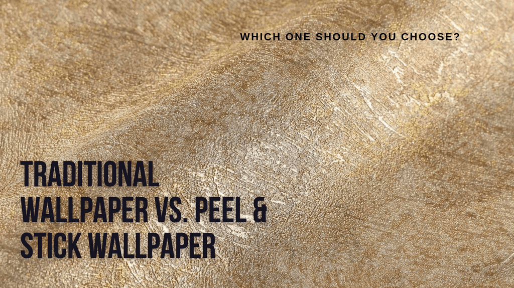 Traditional Wallpaper vs. Peel &amp; Stick Wallpaper: Which One Should You Choose? - Adawall Wallpaper -Registered Trade Accounts Only, Wallpaper Wholesale Account
